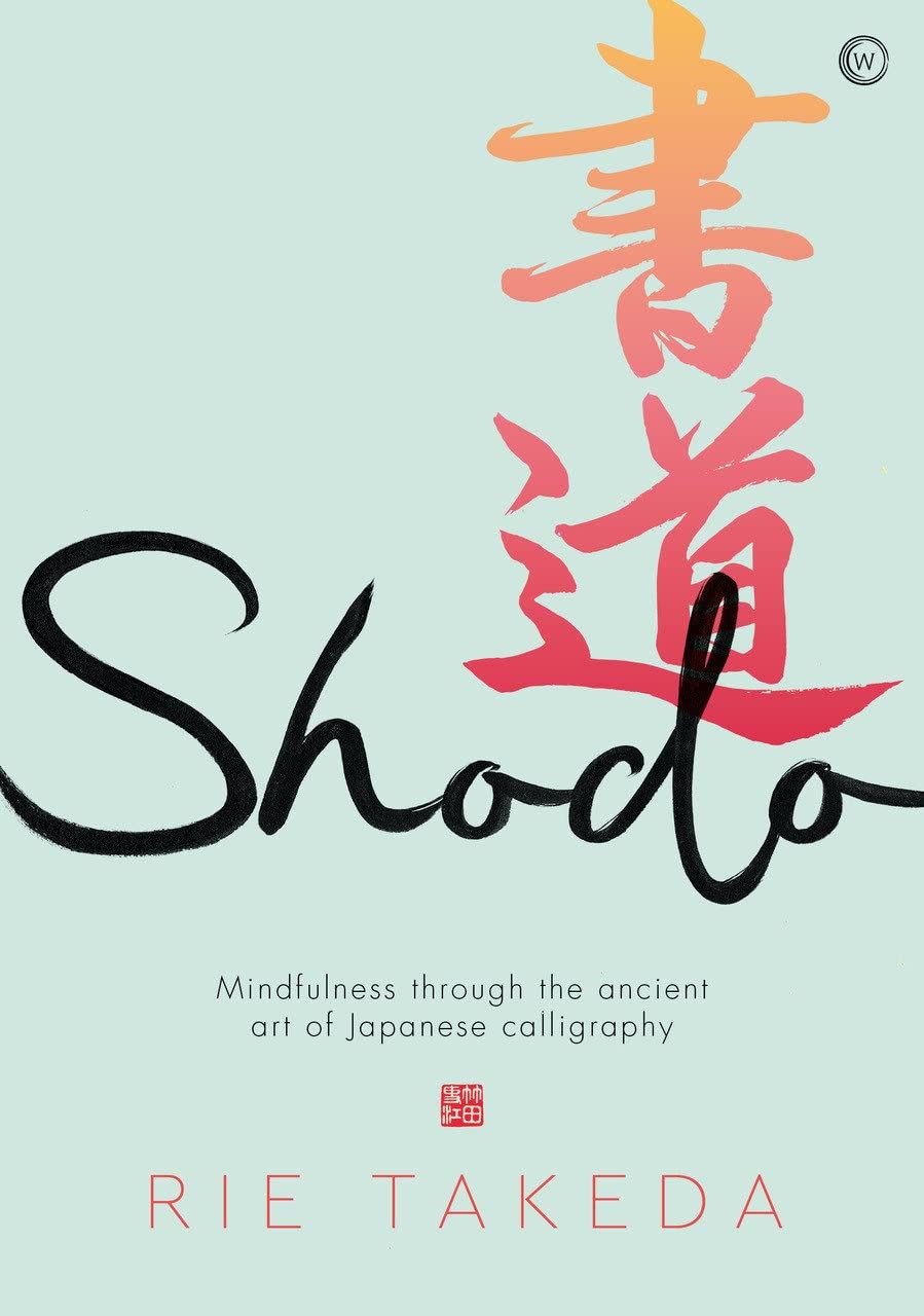 Shodo Mindfulness Through Japanese Calligraphy Book