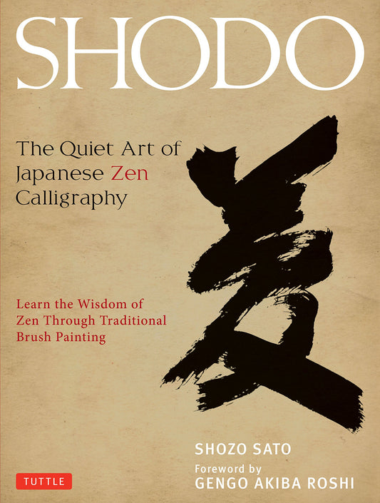 Shodo Art of Japanese Zen Calligraphy Book